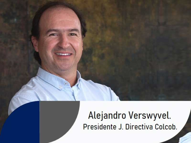 Nuestro accionar y los retos sobresalientes de la industria – Alejandro Verswyvel Presidente de Colcob