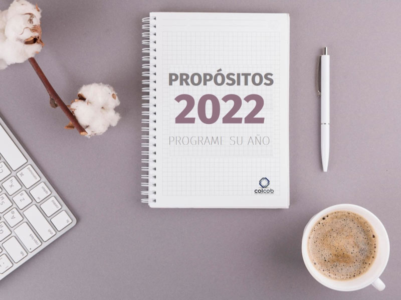 Propósitos para el 2022. A Goal are Dreams With A Deadline