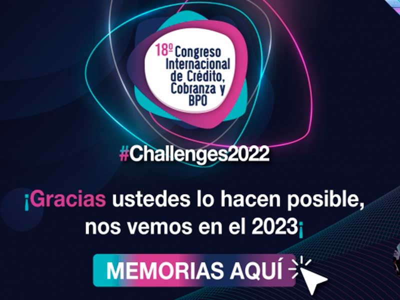 NOS VEMOS EN EL 2023 CONGRESO INTERNACIONAL DE CRÉDITO, COBRANZA Y BPO