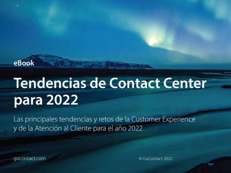 TENDENCIAS DE CONTACT CENTER PARA 2022 ESTUDIO GOCONTACT